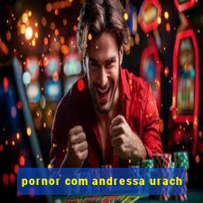 pornor com andressa urach